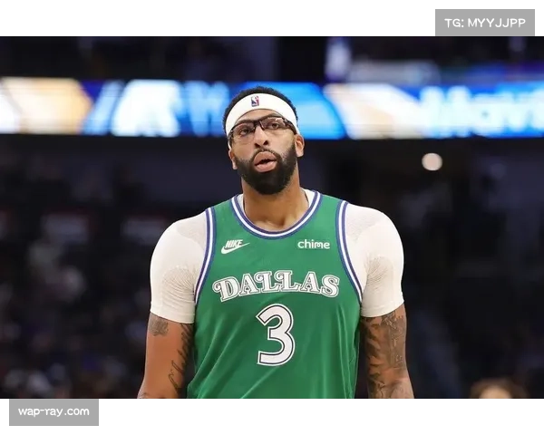 安东尼戴维斯交易影响独行侠商业价值评估